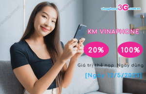 vinaphone khuyen mai 20% the nap ngay 12-5-2023