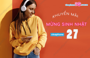 khuyen mai mung sinh nhat vinaphone 27