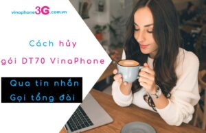 cach huy goi dt70 vinaphone