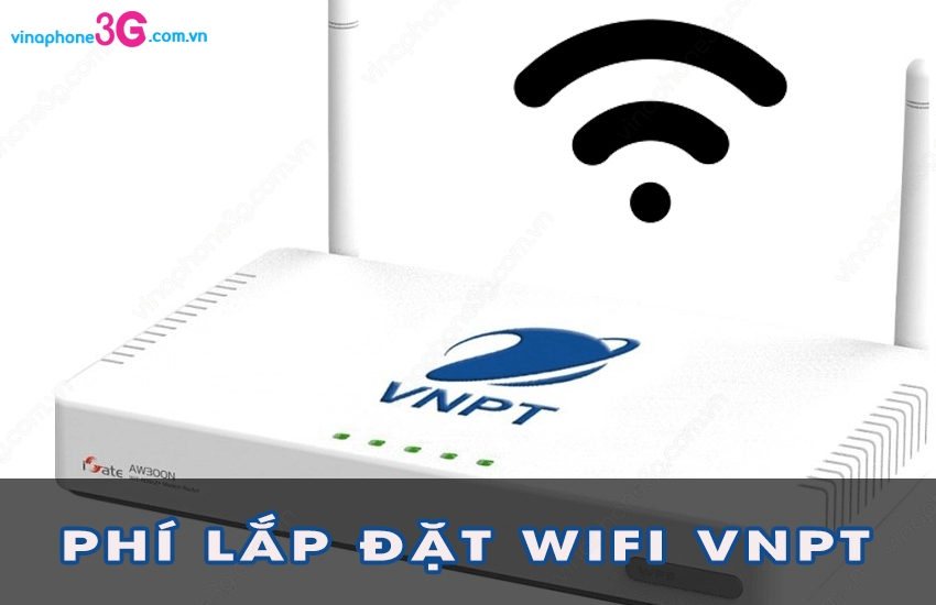 Tong chi phi lap dat WiFi VNPT