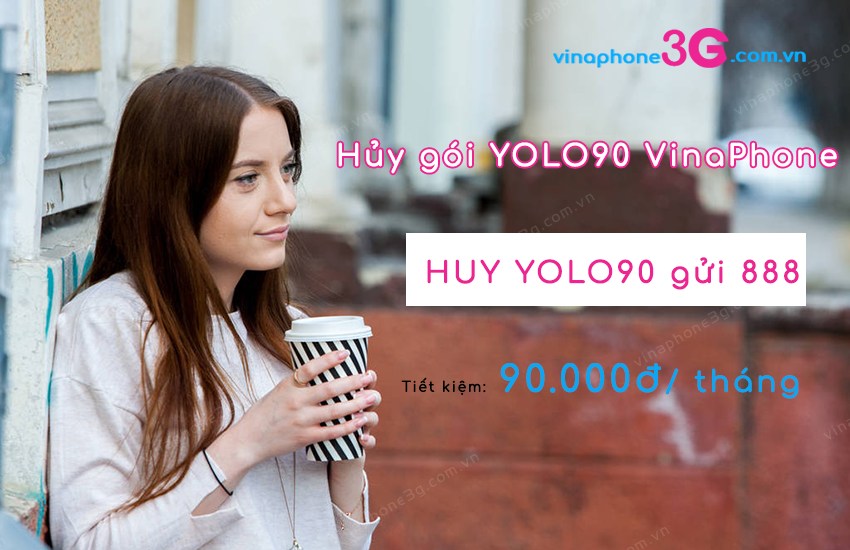 cach huy goi yolo90 vinaphone