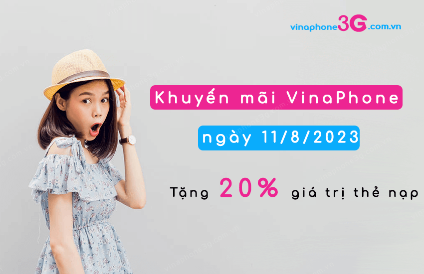 khuyen mai vinaphone ngay 11 8 2023