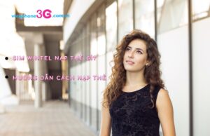 Sim Wintel nạp thẻ gì? Hướng dẫn cách nạp thẻ chuẩn 100% sim wintel nap the gi 2 1