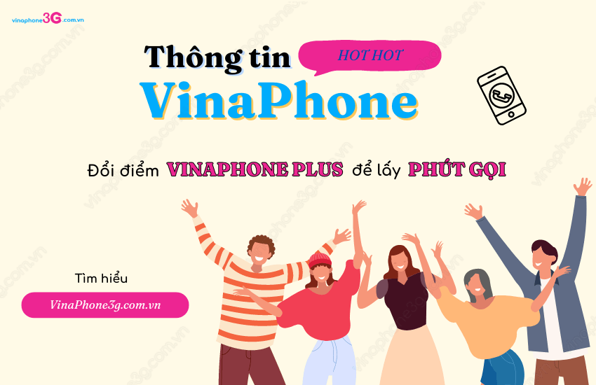 Cach doi diem VinaPhone lay phut goi don gian