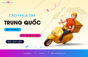 Cach mua sim Trung Quoc vinh vien tai Viet Nam