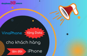 Vina tang data cho khach hang "len doi" iPhone