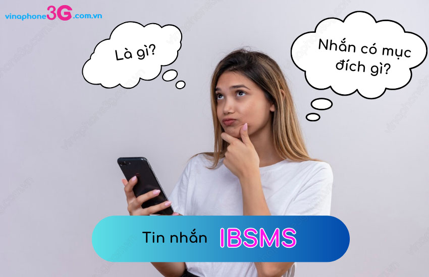 Nhận được tin nhắn IBSMS nên là gì ? Mục đích của số này ? IBSMS la tin nhan gi