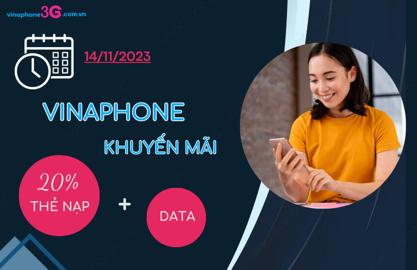 Khuyen mai VinaPhone ngay 14/11/2023 