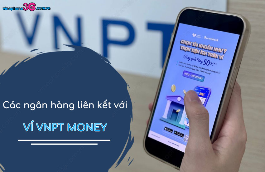 VNPT Money lien ket voi nhung ngan hang nao