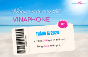 Lich km nap the VinaPhone thang 62024