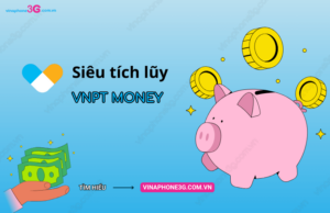 Thong tin ve sieu tich luy VNPT Money can nam