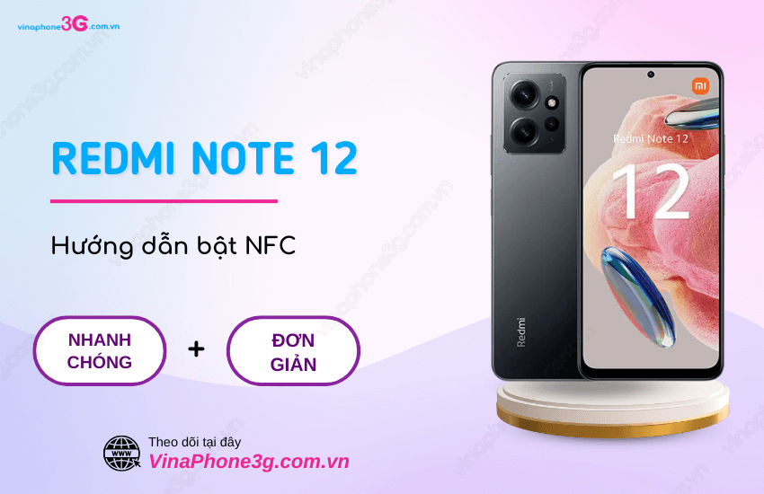 Cach bat NFC tren Redmi Note 12