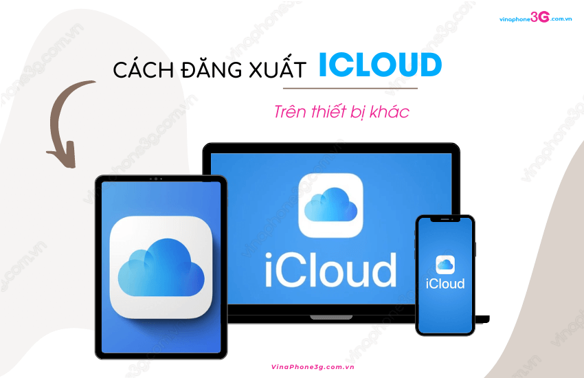 Cach dang xuat iCloud tren iPhone khac